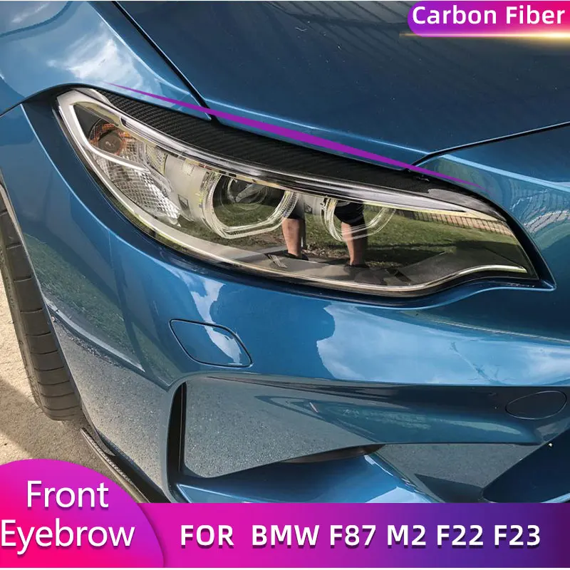

Carbon Fiber Car Front Headlight Eyebrows For BMW F87 M2 F22 F23 220i 228i M235i M Sport Coupe 2-Door 2014-2018 Eyelids Eyelash