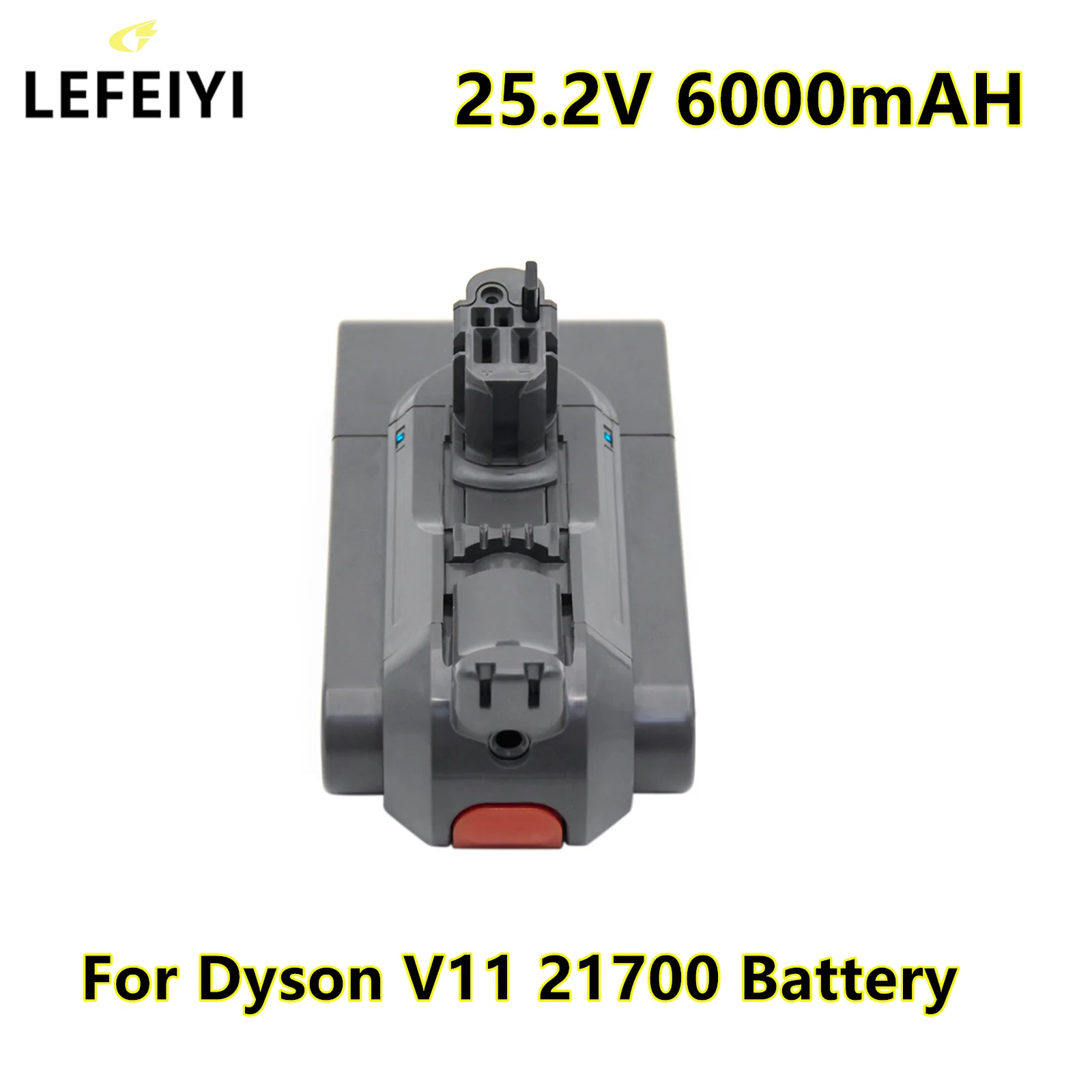 25.2V 6000mAh Dyson V11 21700 Battery Are Suitable for Dyson Vacuum Cleaner Lithium-Ion Battery Replacement Original Battery
25.2V 6000mAh Dyson V11 21700 Battery Are Suitable for Dyson Vacuum Cleaner Lithium-Ion Battery Replacement Original Battery