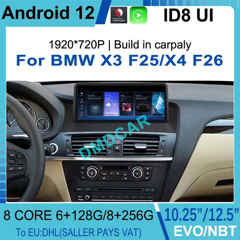 10.25"/12.5" Android 12 Snapdragon 8+128G CPU Car Multimedia Player for BMW X3 F25 X4 F26 HeadUnit GPS Navi Radio Stereo
10.25"/12.5" Android 12 Snapdragon 8+128G CPU Car Multimedia Player for BMW X3 F25 X4 F26 HeadUnit GPS Navi Radio Stereo