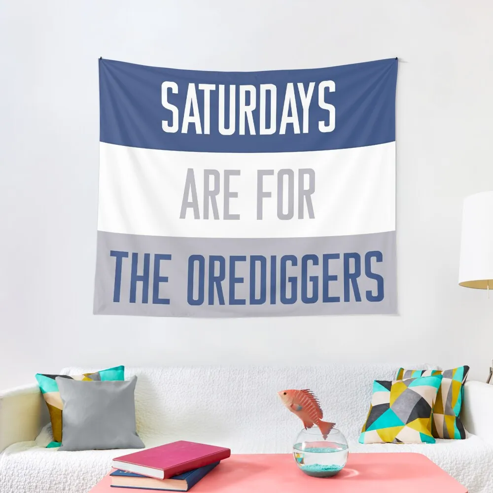 Saturdays Are For the Orediggers - Mines Tapestry Decoration Aesthetic Hanging Wall Tapestry
Saturdays Are For the Orediggers - Mines Tapestry Decoration Aesthetic Hanging Wall Tapestry