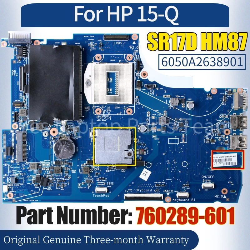 6050A2638901 For HP 15-Q Laptop Mainboard 760289-601 SR17D HM87 100% Tested Notebook Motherboard
6050A2638901 For HP 15-Q Laptop Mainboard 760289-601 SR17D HM87 100% Tested Notebook Motherboard
