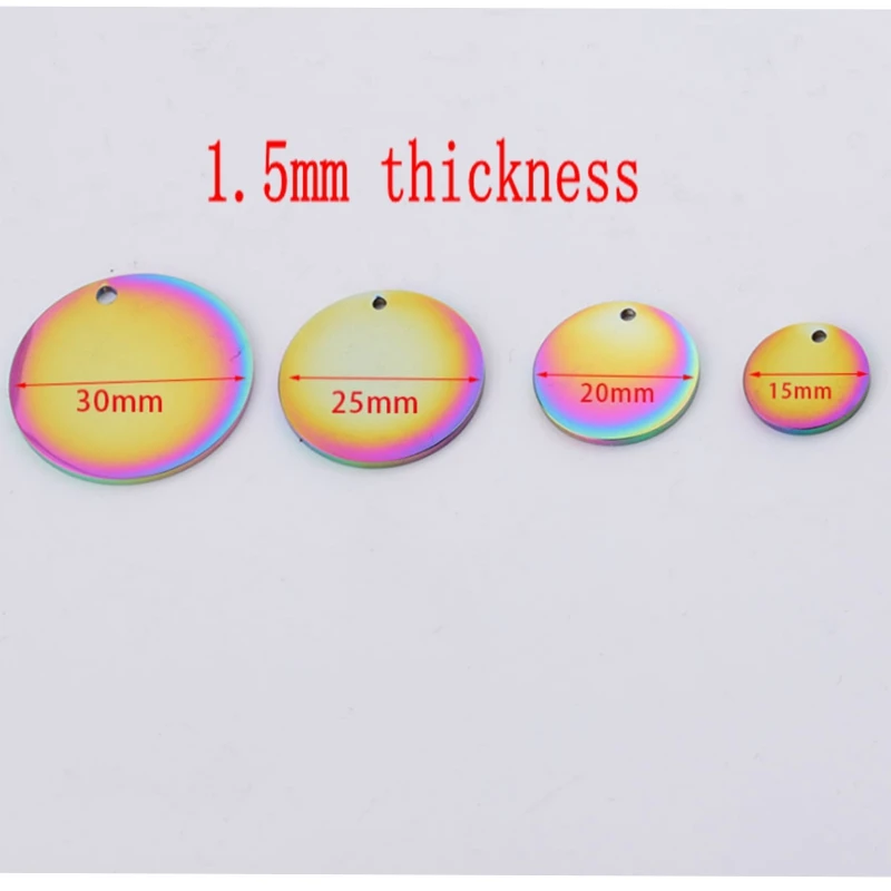 New Arrival 20pcs lot 1.5mm 10mm/15mm/20mm/25mm/30mm Mirror Polish Stainless Steel Rainbow Color Blank Stamping Round Disc Charm
New Arrival 20pcs lot 1.5mm 10mm/15mm/20mm/25mm/30mm Mirror Polish Stainless Steel Rainbow Color Blank Stamping Round Disc Charm