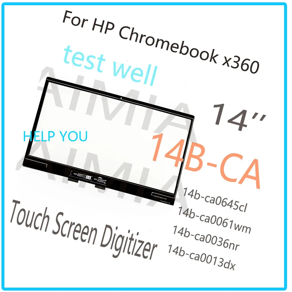 

14‘’ touch for hp chromebook x360 14b-ca 14b-ca0645cl 14b-ca0061wm 14b-ca0036nr 14b-ca0013dx touch screen digitizer panel glass