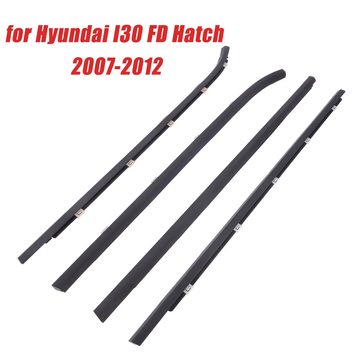 

Car window sealing strip 4pcs For Hyundai I30 FD Hatch 2007-2012 Weather Strip Window Moulding Trim Seal Belt