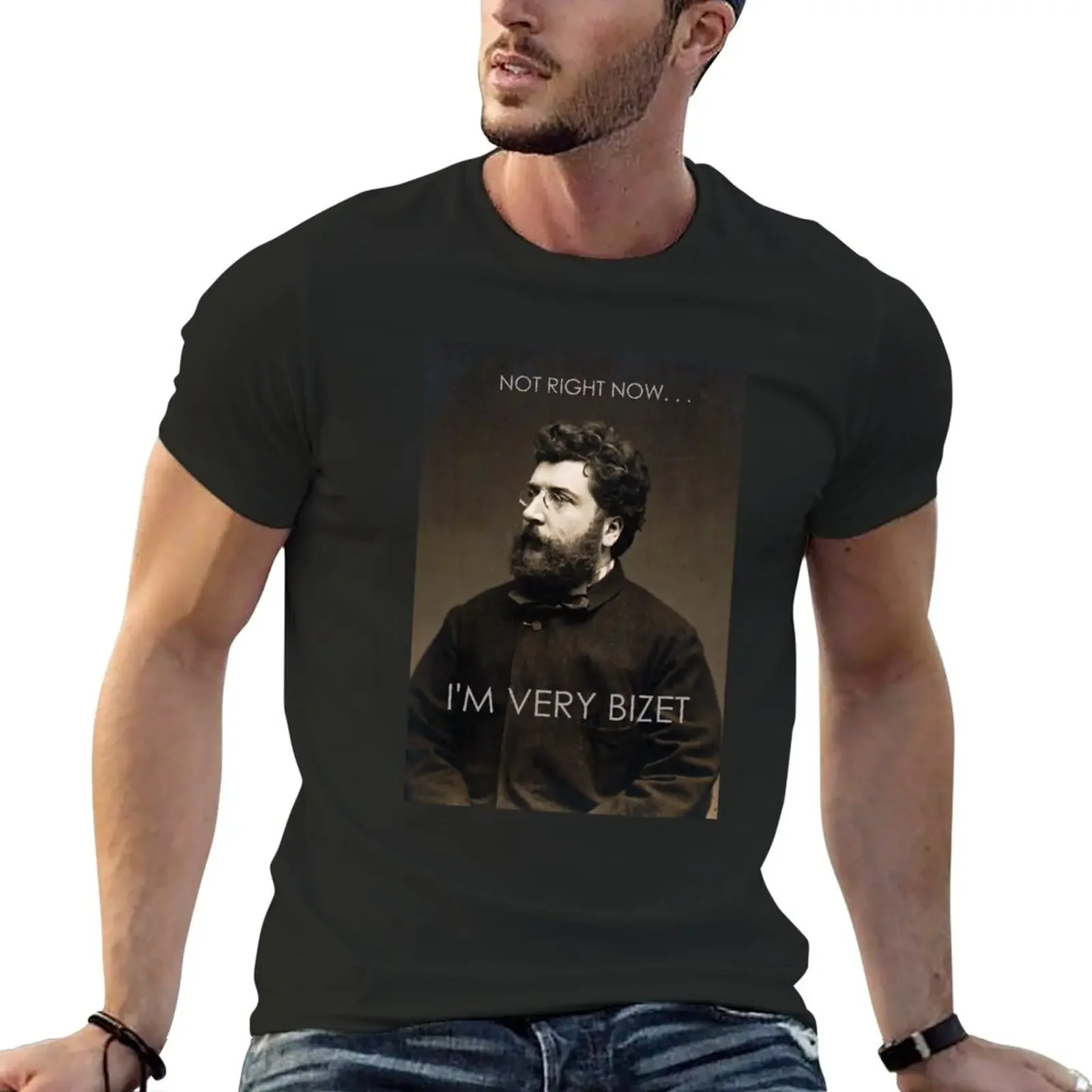 

I'm Very Bizet T-Shirt sweat graphics men clothings
