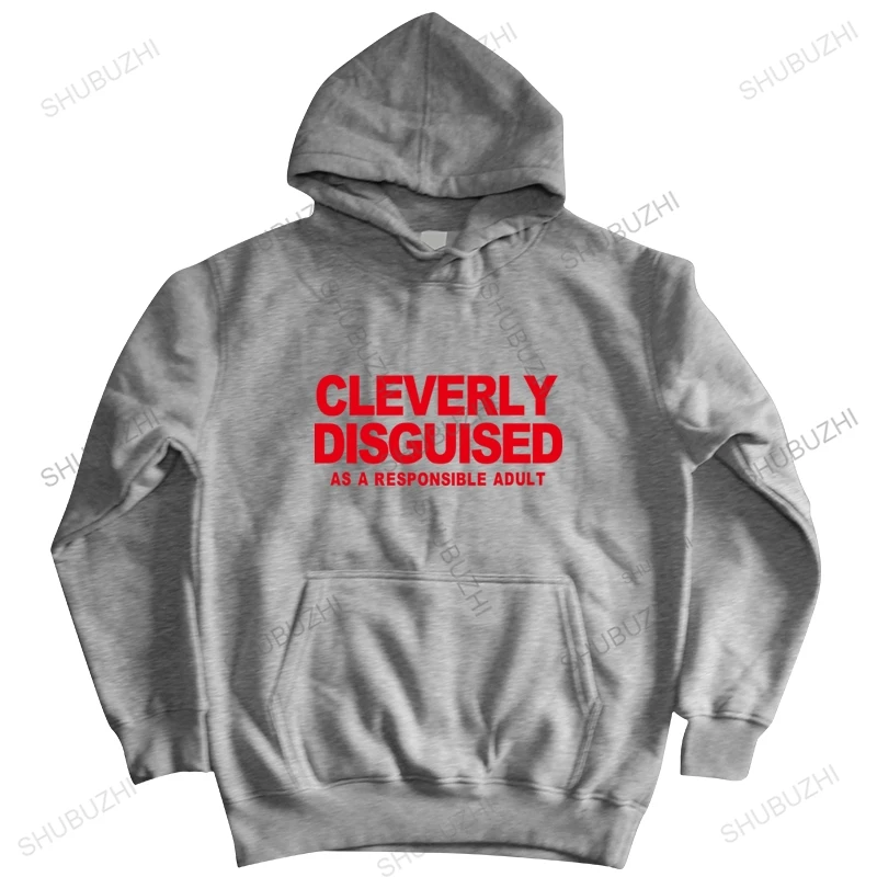 Cotton Men zipper Tops CLEVERLY DISGUISED AS A RESPONSIBLE ADULT FUNNY PRINTEDACC women unisex casual pullover bigger size
Cotton Men zipper Tops CLEVERLY DISGUISED AS A RESPONSIBLE ADULT FUNNY PRINTEDACC women unisex casual pullover bigger size