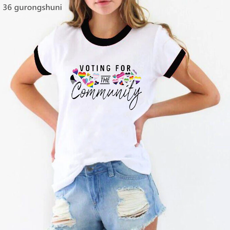 

Voting For The Community Lgbtqa Rights Graphic Print Tshirt Women'S Clothing Summer Short Sleeve T Shirt Femme Summer Tops Tee