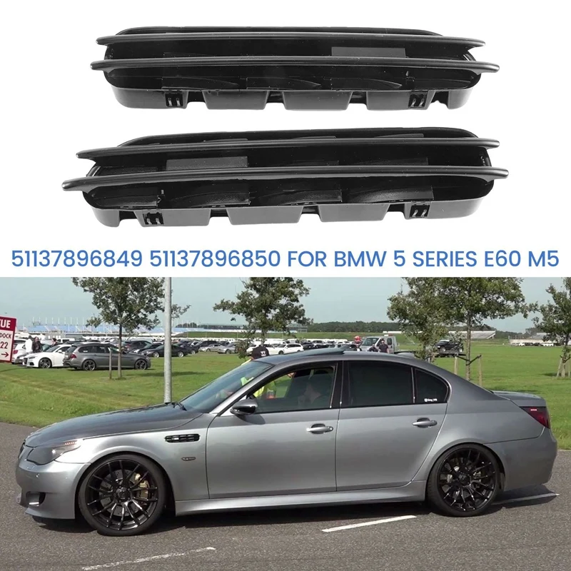 1Pair Car Fender Side Panel Grilles Vents Replacement For BMW 5 Series E60 M5 Left & Righ 51137896849 51137896850 Bright Black
1Pair Car Fender Side Panel Grilles Vents Replacement For BMW 5 Series E60 M5 Left & Righ 51137896849 51137896850 Bright Black