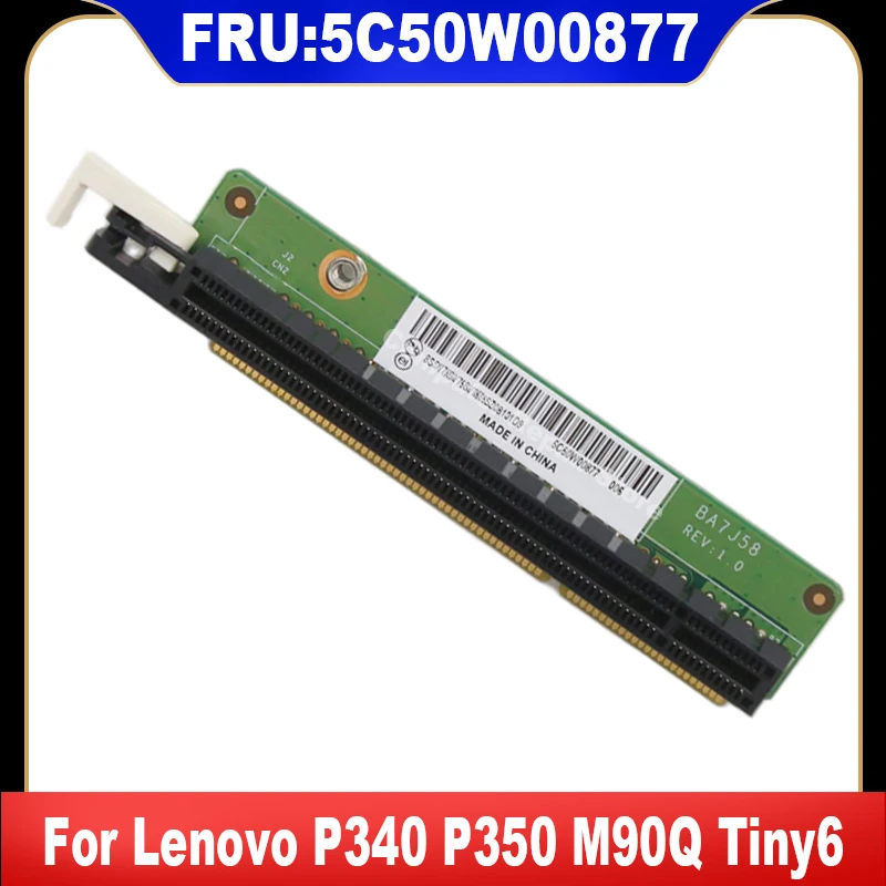 

5C50W00877 Original Workstation PCIE16 Riser Card For Lenovo ThinkStation M90Q P340Tiny P350Tiny High Quality Replacement Parts