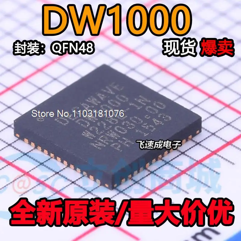 (5PCS/LOT) DW1000 QFN48 DW1000-ITR7 IC New Original Stock Power chip 
(5PCS/LOT) DW1000 QFN48 DW1000-ITR7 IC New Original Stock Power chip