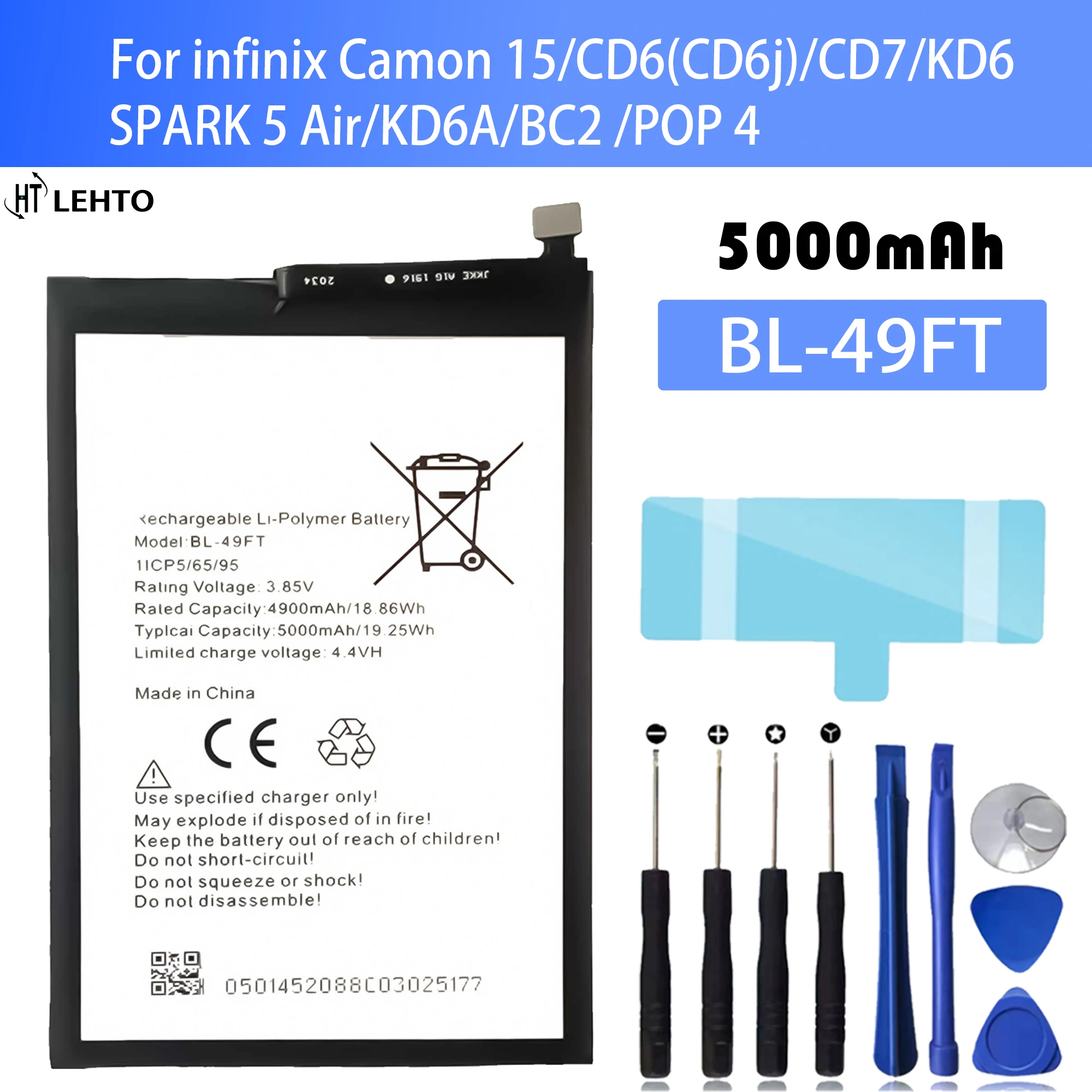 BL-49FT 49FT Battery For Tecno POP 4 Camon 15 CD6(CD6j) CD7 KD6 SPARK 5 Air / 5 Pro /6 GO 2020 Original Capacity Phone Batteries
BL-49FT 49FT Battery For Tecno POP 4 Camon 15 CD6(CD6j) CD7 KD6 SPARK 5 Air / 5 Pro /6 GO 2020 Original Capacity Phone Batteries