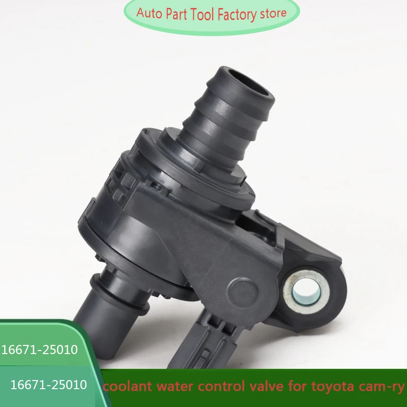 

16671-25010 Coolant Water Control Valve Is Suitable For Toyota Camry Auto Parts Pump
