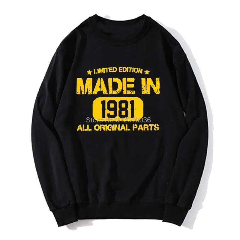 

Novelty Birthday Gift Ideas Made In 1981 Hoodies Men Sweater Unisex O-Neck Pullovers Sweatshirt Harajuku Streetwear