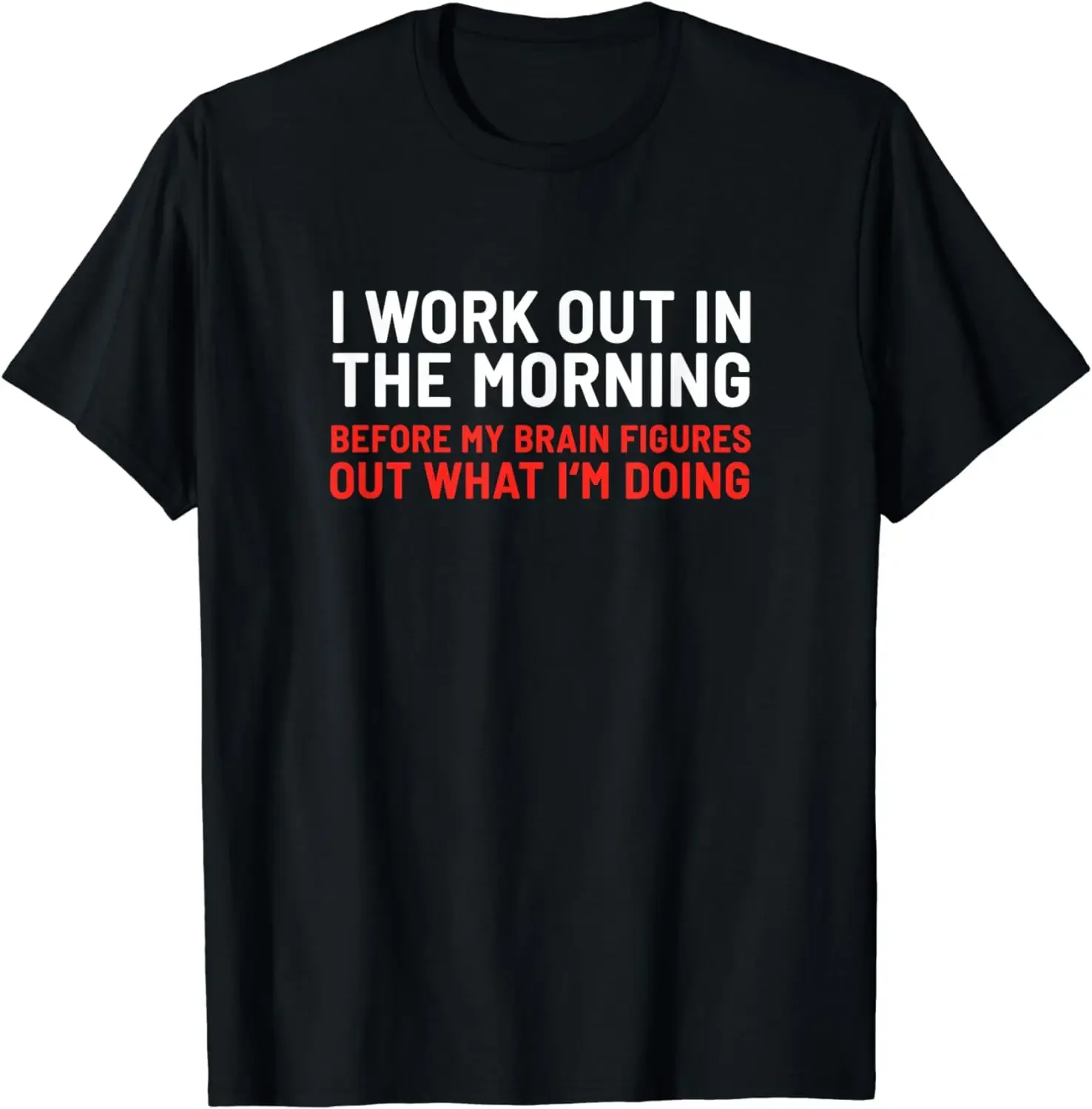 I Work Out in The Morning Funny Calisthenics Gym Fitness T-Shirt Vintage T Shirt Graphic T Shirts Men Clothing Tops Camisetas
I Work Out in The Morning Funny Calisthenics Gym Fitness T-Shirt Vintage T Shirt Graphic T Shirts Men Clothing Tops Camisetas