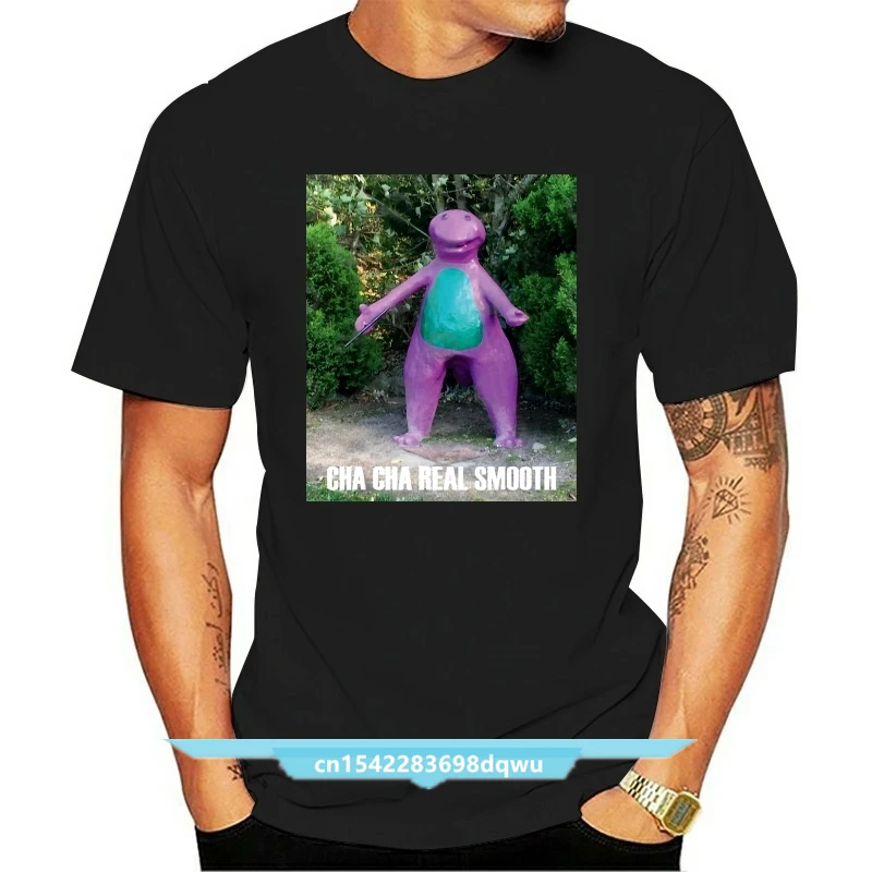 Barney Statue Cha Cha Real Smooth Dinosaur Funny Meme Black T-Shirt S-3XL loose Plus Size Tops Tee Shirt
Barney Statue Cha Cha Real Smooth Dinosaur Funny Meme Black T-Shirt S-3XL loose Plus Size Tops Tee Shirt