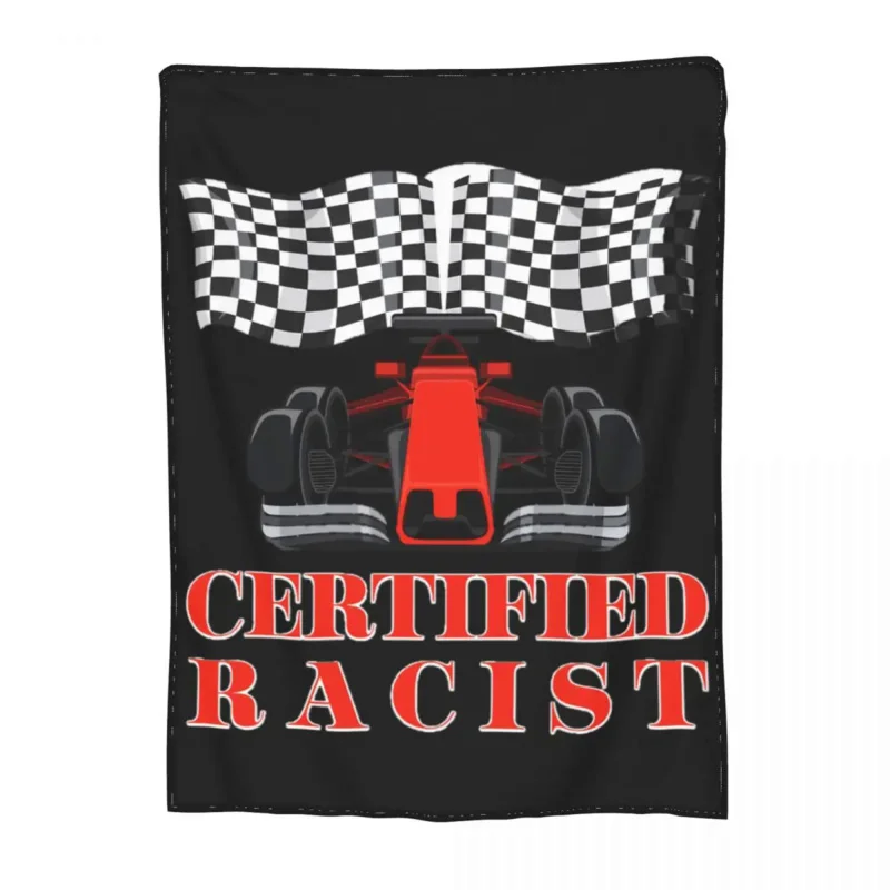 Certified Racist Racer Speedster Certified Racing Blanket Fleece Printed Warm Throw Blanket for Sofa Outdoor Plush Thin Quilt
Certified Racist Racer Speedster Certified Racing Blanket Fleece Printed Warm Throw Blanket for Sofa Outdoor Plush Thin Quilt