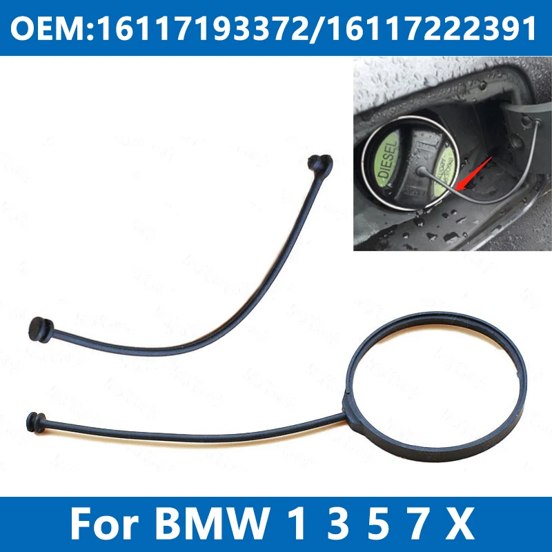 

Car Fuel Tank Cap Cover Line Cable Rope Ring 16117193372 For BMW F01 F10 F15 F20 F25 F30 F34 E46 E60 E70 E84 E90 Petrol Diesel