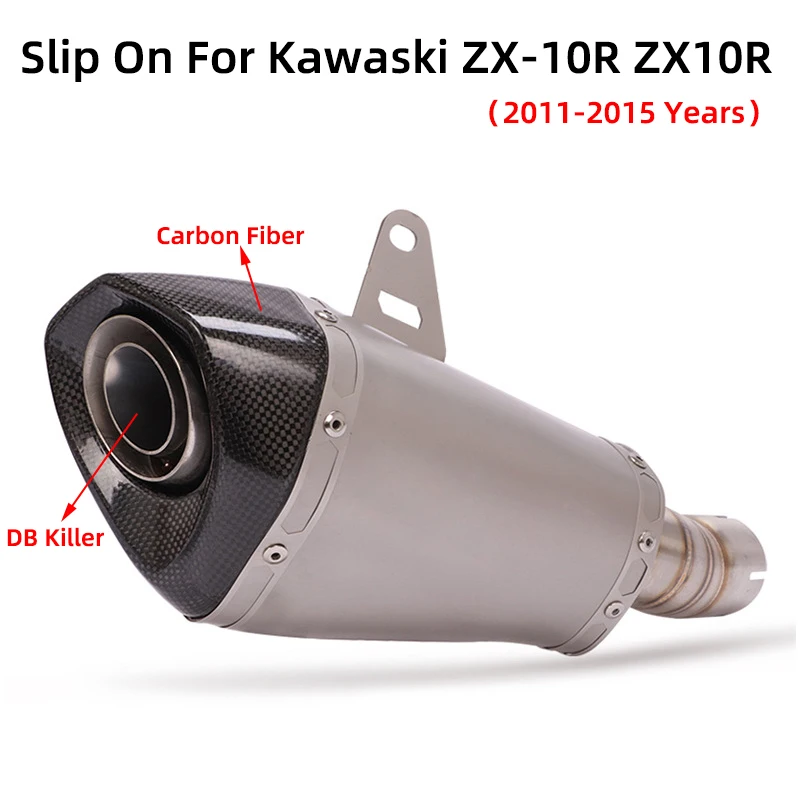 Slip On For Kawaski ZX-10R ZX10R 2011-2015 Motorcycle Exhaust Escape System DB Killer Modify Link Pipe Muffler Carbon Fiber Tube
Slip On For Kawaski ZX-10R ZX10R 2011-2015 Motorcycle Exhaust Escape System DB Killer Modify Link Pipe Muffler Carbon Fiber Tube