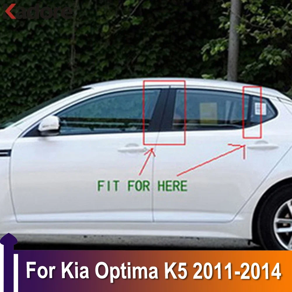 For KIA K5 Optima 2011 2012 2013 2014 2015 Stainless Steel Car Window B Pillars Posts Molding Trim Car Styling car accessories
For KIA K5 Optima 2011 2012 2013 2014 2015 Stainless Steel Car Window B Pillars Posts Molding Trim Car Styling car accessories