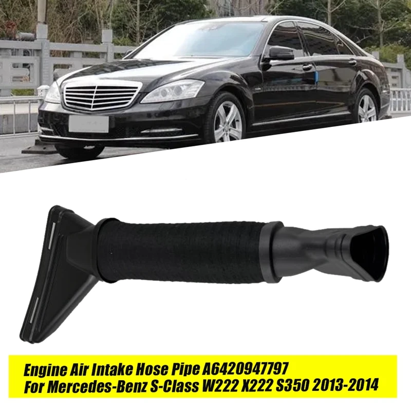 Left Side Engine Air Intake Hose Pipe A6420947797 For Mercedes-Benz S-Class W222 X222 S350 2013-2014 Car Air Line Tube Parts
Left Side Engine Air Intake Hose Pipe A6420947797 For Mercedes-Benz S-Class W222 X222 S350 2013-2014 Car Air Line Tube Parts
