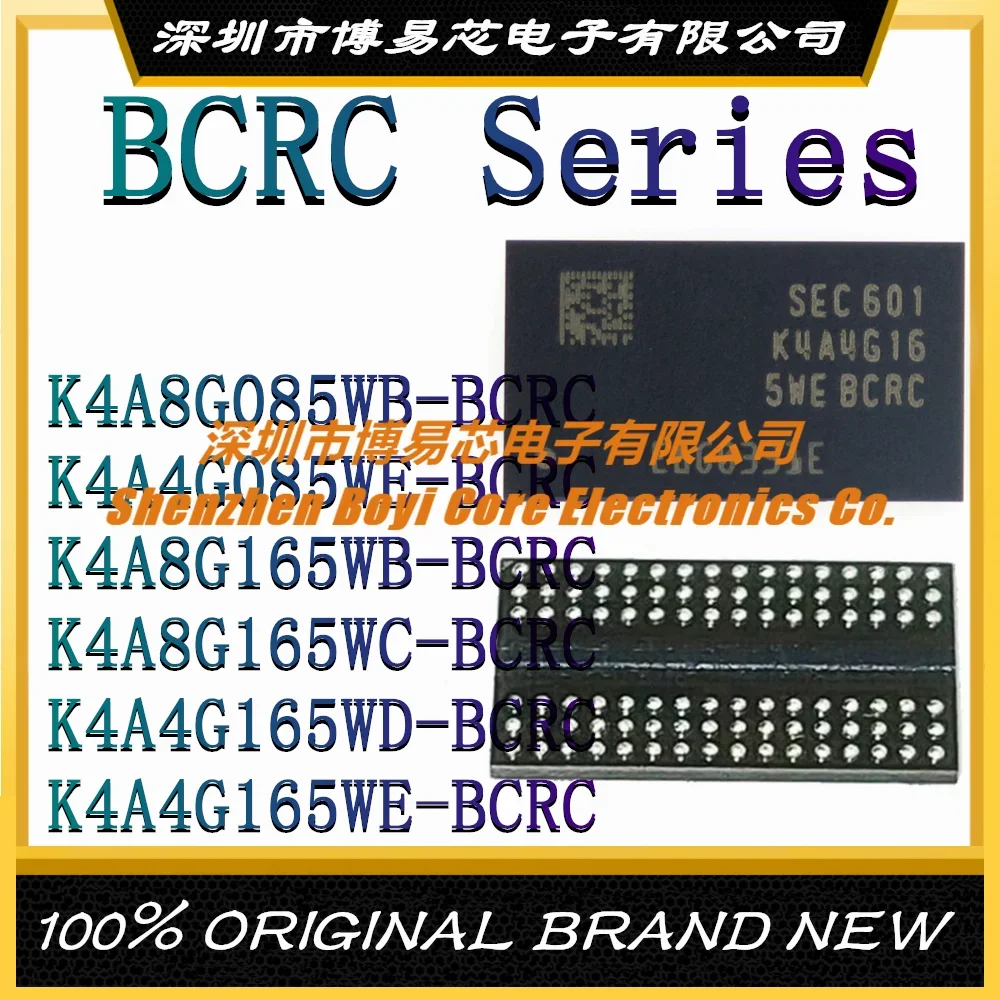 

K4A8G085WB K4A4G085WE K4A8G165WB K4A8G165WC K4A4G165WD K4A4G165WE-BCRC package FBGA-96 new original genuine ic chip DDR SDRAM