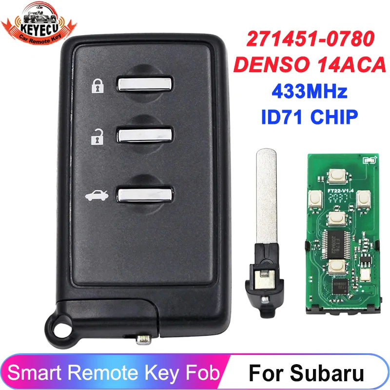 

DENSO 14ACA 271451-0780 For Subaru Forester Impreza Legacy 2007 - 2014 433MHz ID71 Chip Smart Key Remote Fob P/N: 88835AG010