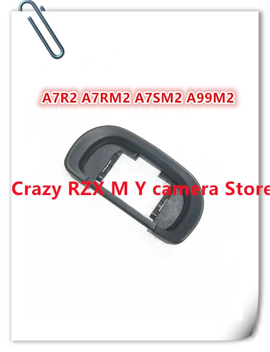 NEW Viewfinder Rubber Cover Eyecup Eye Cup Cover For Sony A7R2 A7RM2 A7SM2 A99M2 Camera Repair parts
NEW Viewfinder Rubber Cover Eyecup Eye Cup Cover For Sony A7R2 A7RM2 A7SM2 A99M2 Camera Repair parts