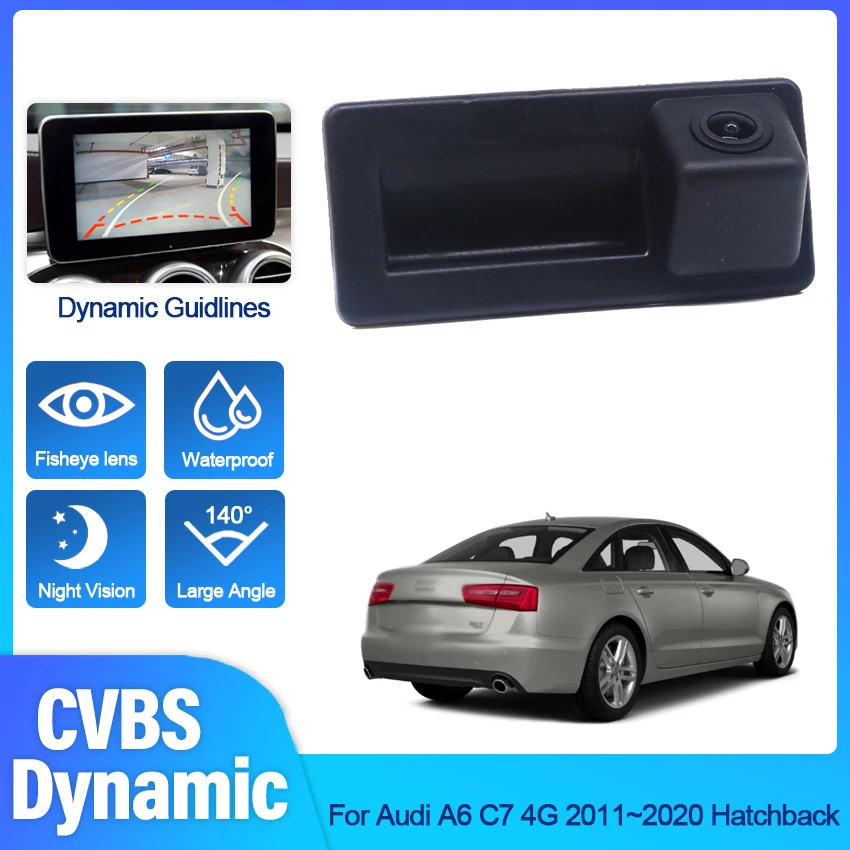 Car Rear View Camera For Audi A6 C7 4G 2011~2016 2017 2018 2019 2020 Hatchback Backup Trunk Handle Camera Reversing Camera
Car Rear View Camera For Audi A6 C7 4G 2011~2016 2017 2018 2019 2020 Hatchback Backup Trunk Handle Camera Reversing Camera