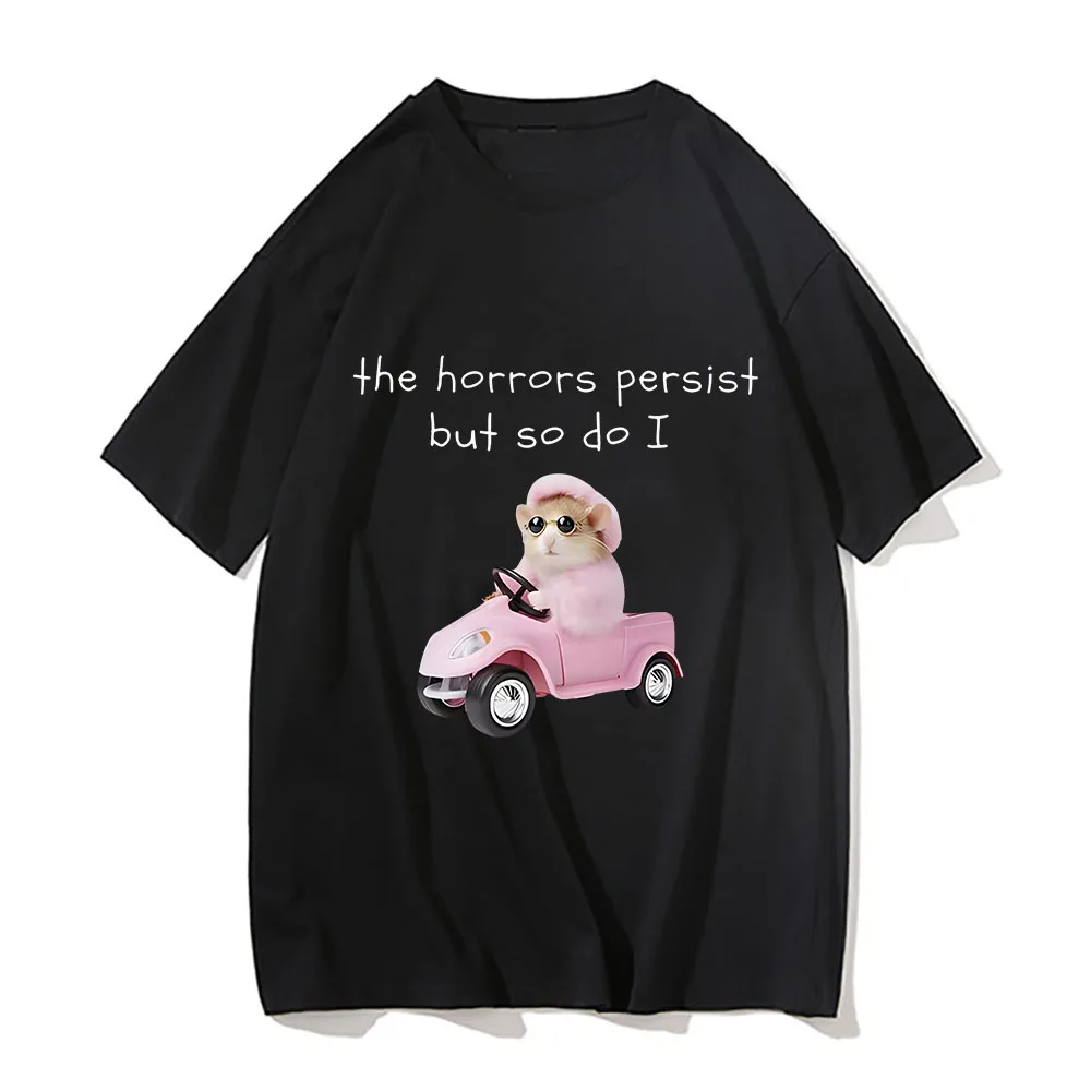 The Horrors Persist But So Do I Pink Hamster Funny Meme Tshirt Men Women Casual Cute Cat Clothing Oversized Cotton Short Sleeve
The Horrors Persist But So Do I Pink Hamster Funny Meme Tshirt Men Women Casual Cute Cat Clothing Oversized Cotton Short Sleeve