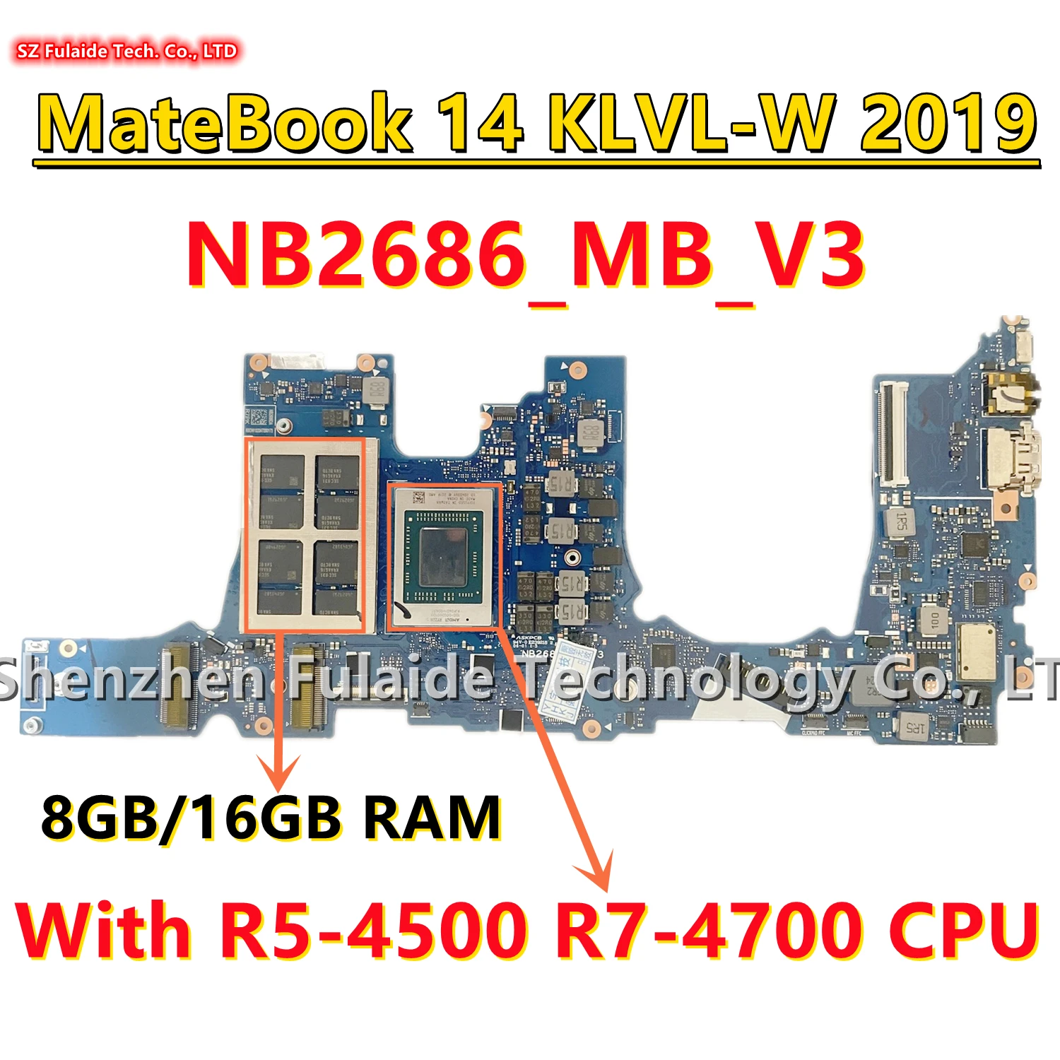

NB2686_MB_V3 For Huawei MateBook D14 14 KLVL-W 2019 Laptop Motherboard With R5-4500 R7-4700 CPU 8GB/16GB RAM 100% Tested Well
