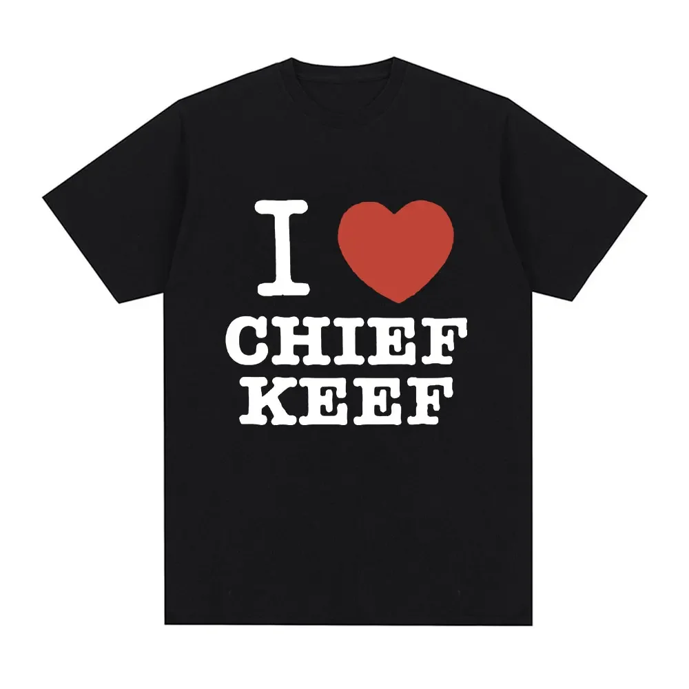 

I Love Chief Keef T Shirt Men's Fashion Casual Short Sleeve T-shirt Vintage Gothic Oversized Cotton T-shirts Hip Hop Streetwear