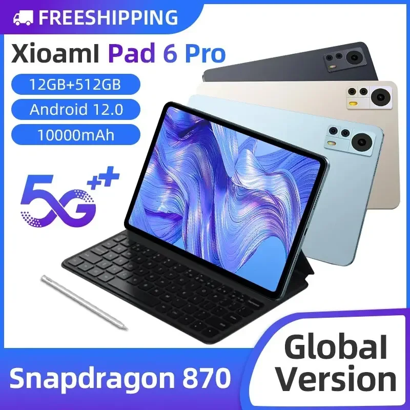 2023 Tablet Android 12 Pad 6 Pro Snapdragon 870 Original Global Version Tablets PC Octa Core 5G Dual SIM card WIFI HD 4K Mi Tab
2023 Tablet Android 12 Pad 6 Pro Snapdragon 870 Original Global Version Tablets PC Octa Core 5G Dual SIM card WIFI HD 4K Mi Tab