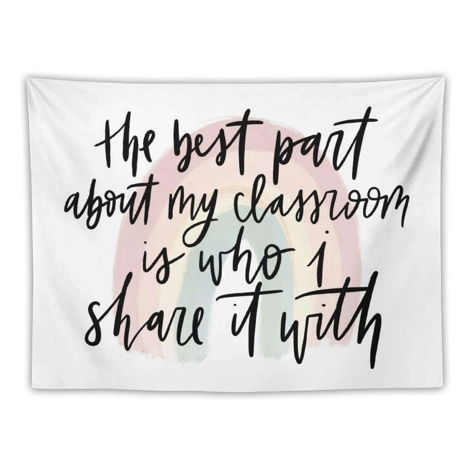 

The Best Part of My Classroom Tapestry Decoration For Rooms Aesthetic Decoration Funny Wall Deco Tapestry