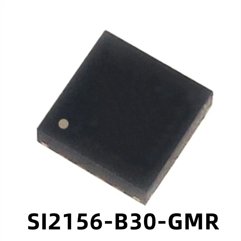 

1Pcs SI2156-B30-GMR Screen Printing 2156 30 New Imported QFN Original Chip RF Development Tool