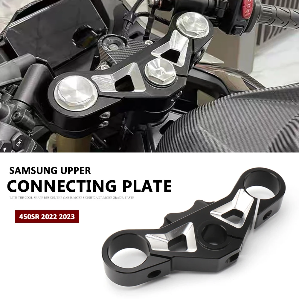 

Motorcycle Modified Accessories Steering Column Fixed Aluminum Samsung Upper Connecting Plate For CFMOTO 450SR 450 SR 2022 2023