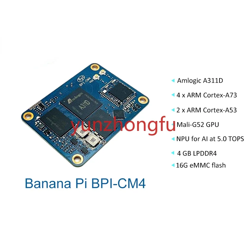 

Pi BPI-CM4 Amlogic A311D Quad Core ARM Cortex-A73 4G LPDDR4 16G EMMC Minipcie 26PIN Support HDMI Output Run Android Linux