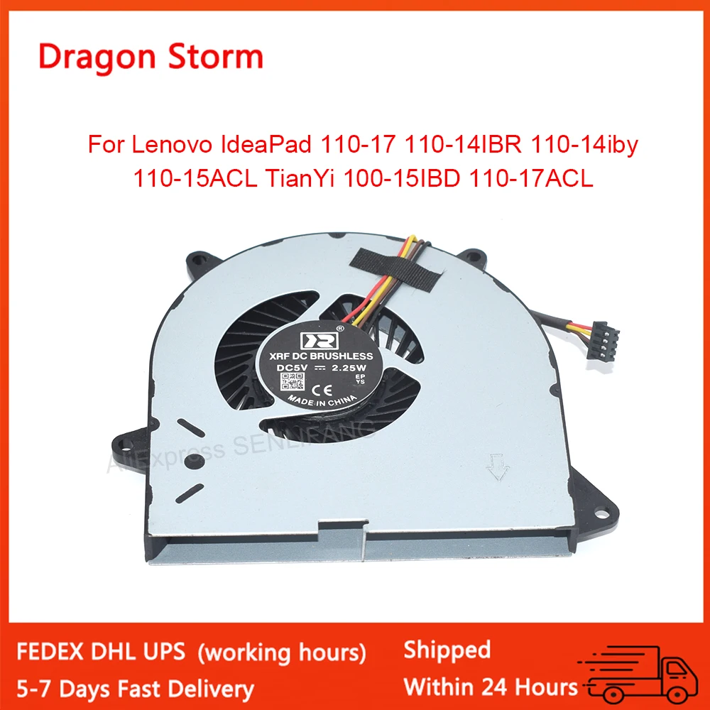 New Laptop CPU Cooling Fan For Lenovo IdeaPad 110-17 110-14IBR 110-14iby 110-15ACL TianYi 100-15IBD 110-17ACL EF70070S1-C010-S9A
New Laptop CPU Cooling Fan For Lenovo IdeaPad 110-17 110-14IBR 110-14iby 110-15ACL TianYi 100-15IBD 110-17ACL EF70070S1-C010-S9A