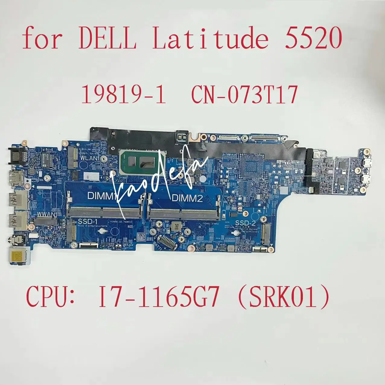 19819-1 Mainboard For Dell Latitude 5520 Laptop Motherboard CPU:I7-1165G7 SRK02 DDR4 CN-073T17 073T17 73T17 100% Test OK
19819-1 Mainboard For Dell Latitude 5520 Laptop Motherboard CPU:I7-1165G7 SRK02 DDR4 CN-073T17 073T17 73T17 100% Test OK
