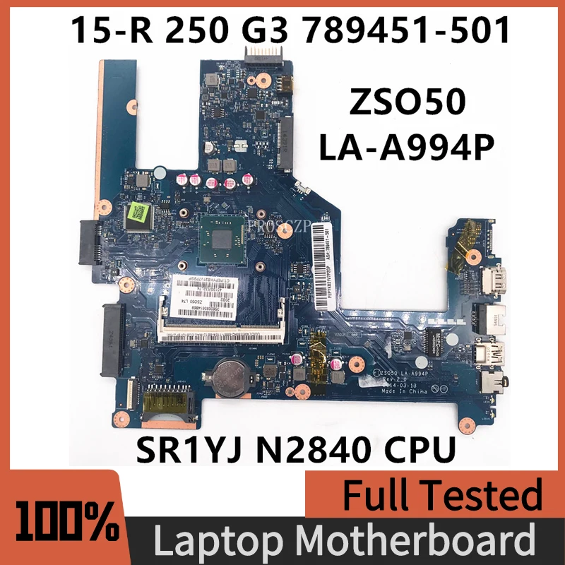 789451-501 789451-001 Высококачественная материнская плата для 15-R 250 G3 материнская плата для ноутбука ZSO50 LA-A994P W/SR1YJ N2840 ЦПУ 100% полное тестирование
789451-501 789451-001 Высококачественная материнская плата для 15-R 250 G3 материнская плата для ноутбука ZSO50 LA-A994P W/SR1YJ N2840 ЦПУ 100% полное тестирование