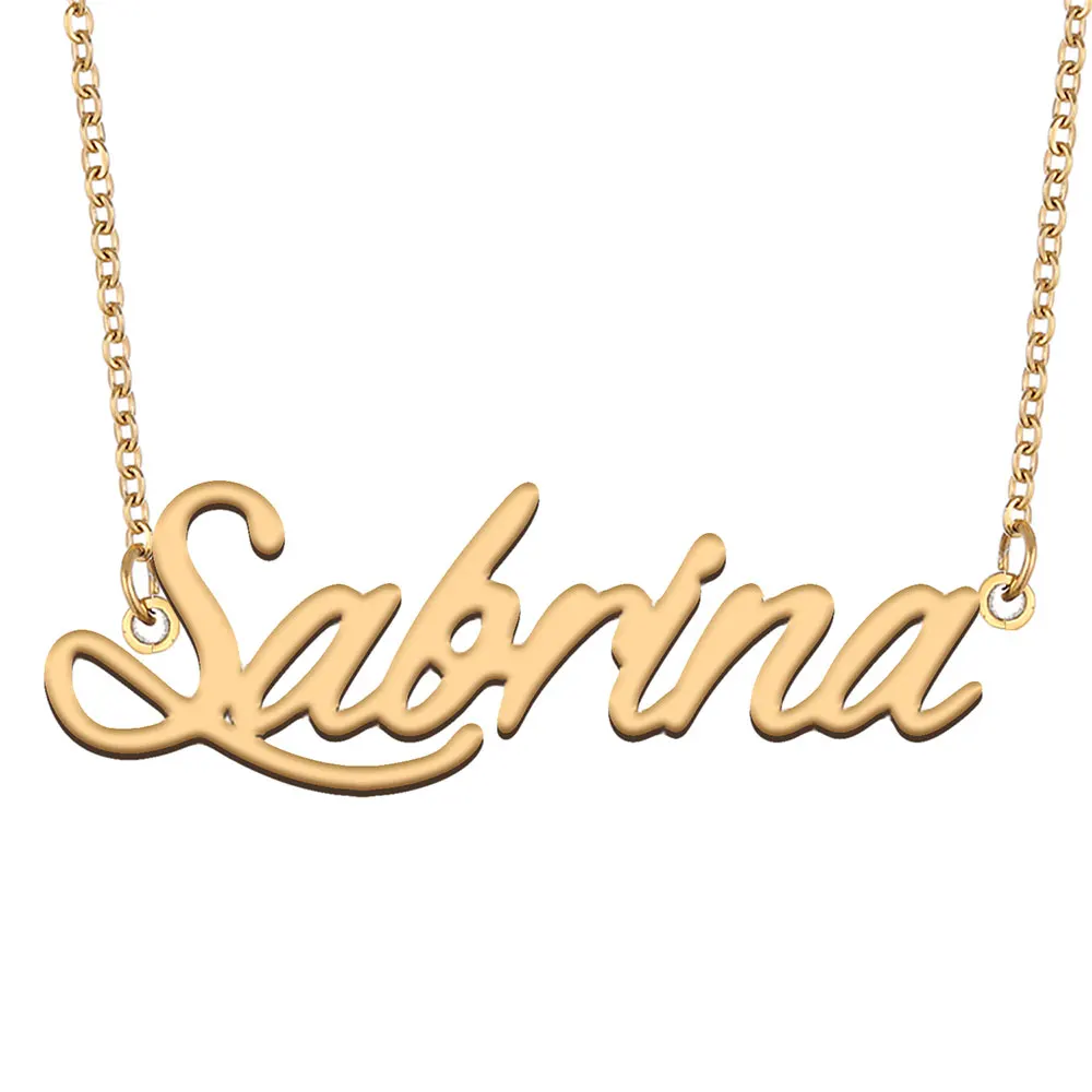 Sabrina Name Necklace for Women Stainless Steel Jewelry Gold Color Nameplate Pendant Collares Para Mujer Letters Choker
Sabrina Name Necklace for Women Stainless Steel Jewelry Gold Color Nameplate Pendant Collares Para Mujer Letters Choker