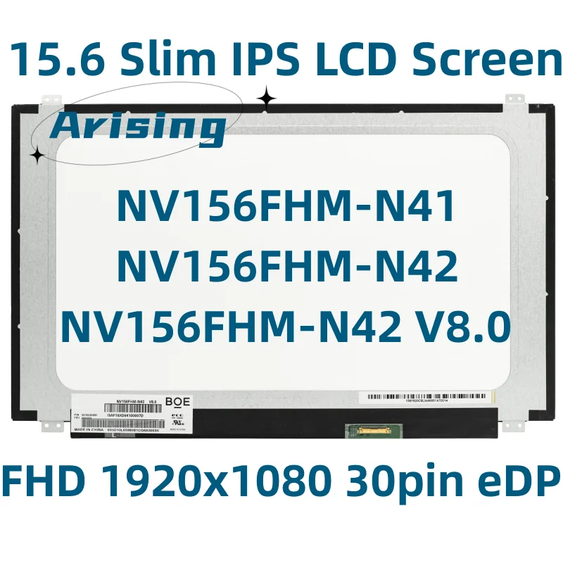 

15.6" IPS Laptop LCD Screen NV156FHM-N42 V8.0 FIT N156HCE-EBA LP156WF6 SP B156HAN06.1 FHD 1920x1080 LED Display Panel 30PINS EDP