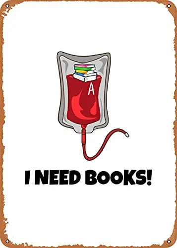 Need Books Blood Bag Vintage Look Metal Sign Patent Art Prints Retro Gift 8x12 Inch
Need Books Blood Bag Vintage Look Metal Sign Patent Art Prints Retro Gift 8x12 Inch