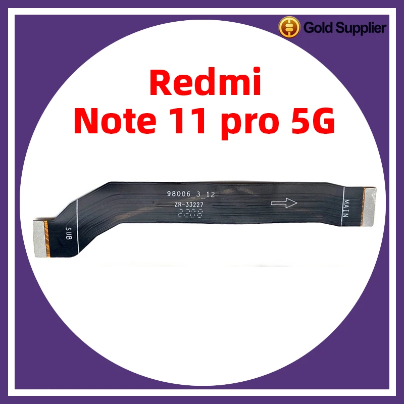 For Xiaomi redmi note 11 pro 5G Main Board Motherboard Mainboard Connector Flex Cable Replacement 
For Xiaomi redmi note 11 pro 5G Main Board Motherboard Mainboard Connector Flex Cable Replacement