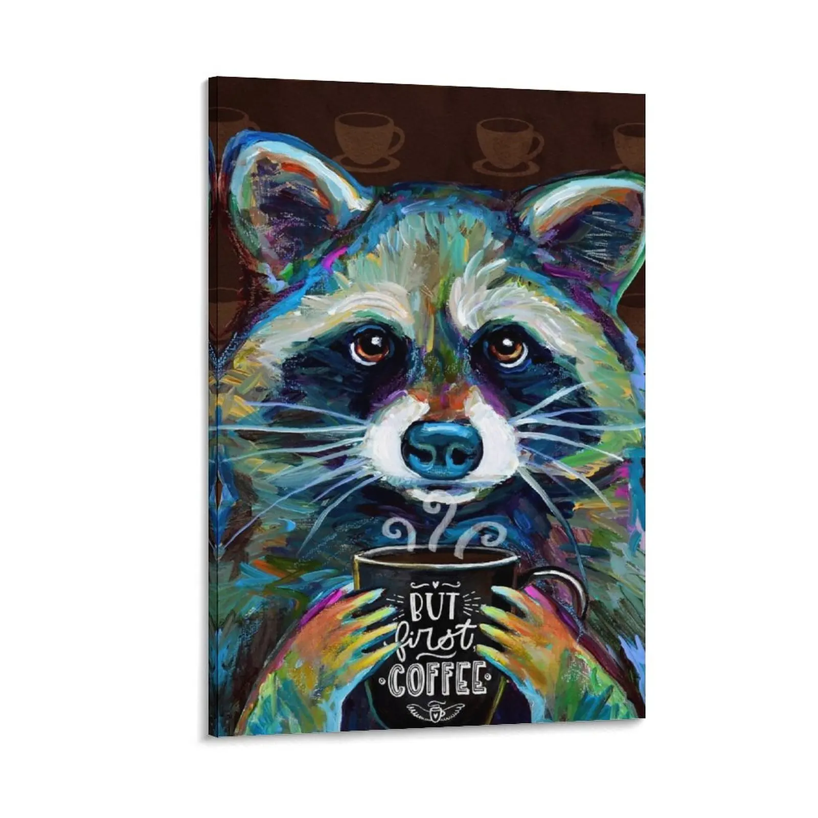 

But First Coffee Cute Raccoon Canvas Painting posters for room poster