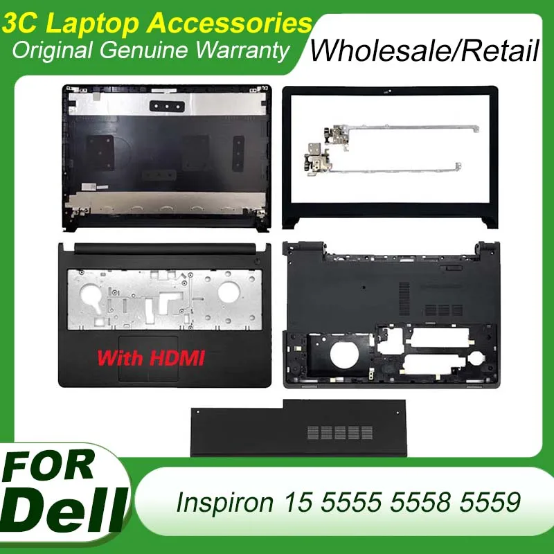 New For Dell Inspiron 15 5555 5558 5559 CMJK5 0CMJK5 LCD Back Cover/Front Bezel/Palmrest/Bottom Case/Hinge No Touch 15.6 Laptop 
New For Dell Inspiron 15 5555 5558 5559 CMJK5 0CMJK5 LCD Back Cover/Front Bezel/Palmrest/Bottom Case/Hinge No Touch 15.6 Laptop