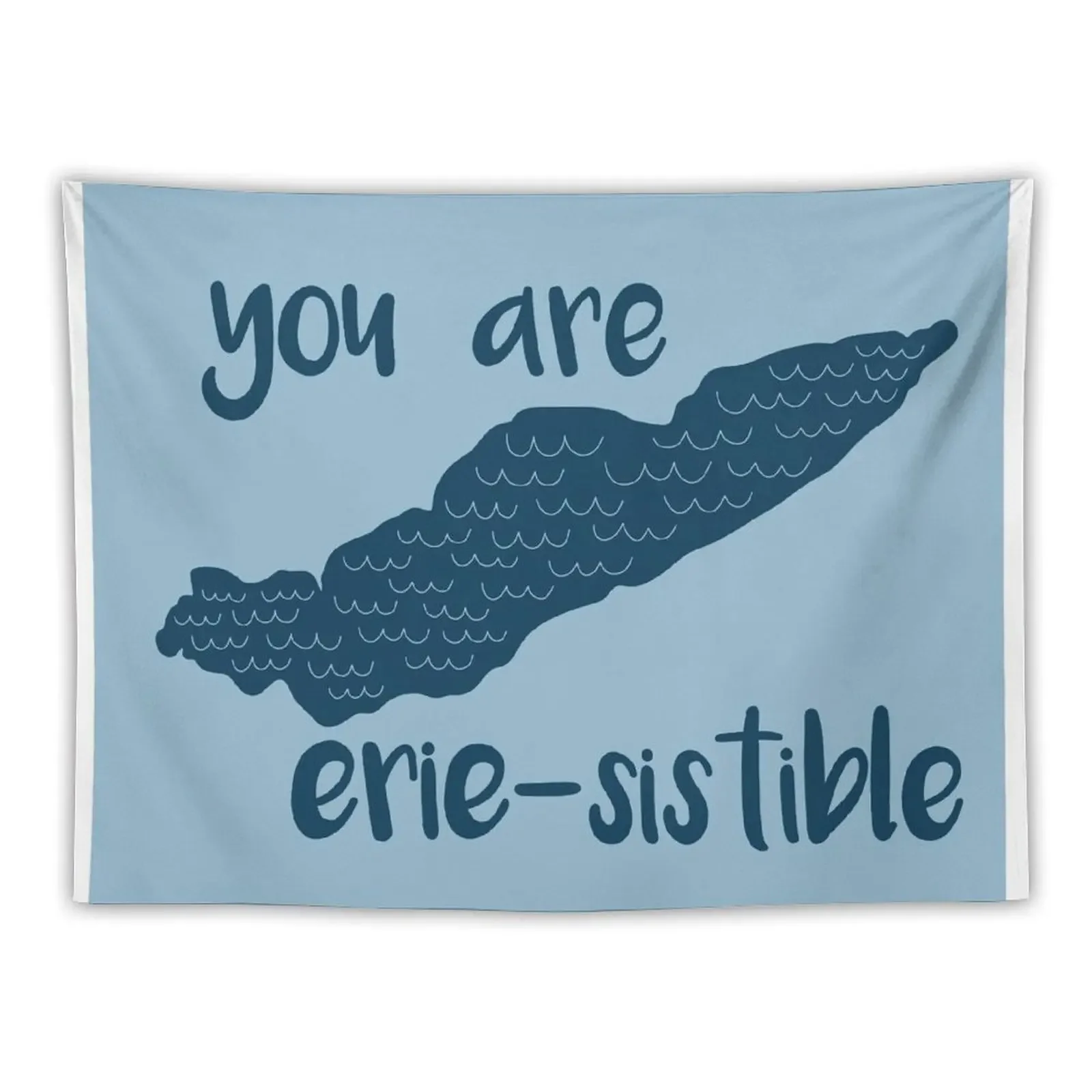Lake Erie You Are Erie-Sistible Tapestry Bedrooms Decor Home And Comfort Decor Home Decoration Room Decore Aesthetic Tapestry
Lake Erie You Are Erie-Sistible Tapestry Bedrooms Decor Home And Comfort Decor Home Decoration Room Decore Aesthetic Tapestry