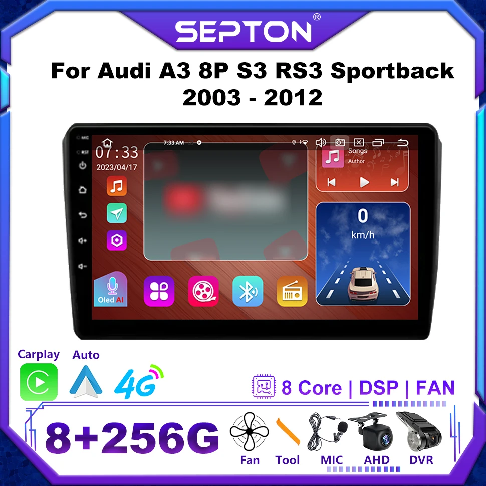 SEPTON Car Radio for Audi A3 8P S3 RS3 Sportback 2003 - 2012 8+128G Wifi Car Multimedia Player GPS CarPlay Stereo 4G Autoradio
SEPTON Car Radio for Audi A3 8P S3 RS3 Sportback 2003 - 2012 8+128G Wifi Car Multimedia Player GPS CarPlay Stereo 4G Autoradio