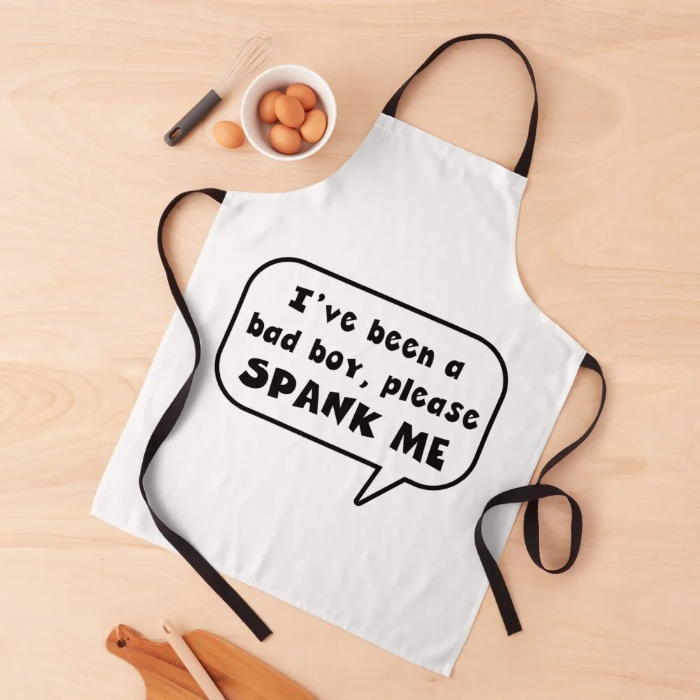 

I have been a bad boy please spank me Apron Kitchen Tools Kitchen Front Apron