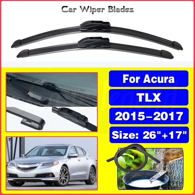 

Car Front Wiper Blades For Acura TLX 2015 - 2017 26"+17" Windshield Windscreen Clean Rubber Silicon Cars Wipers Accessories