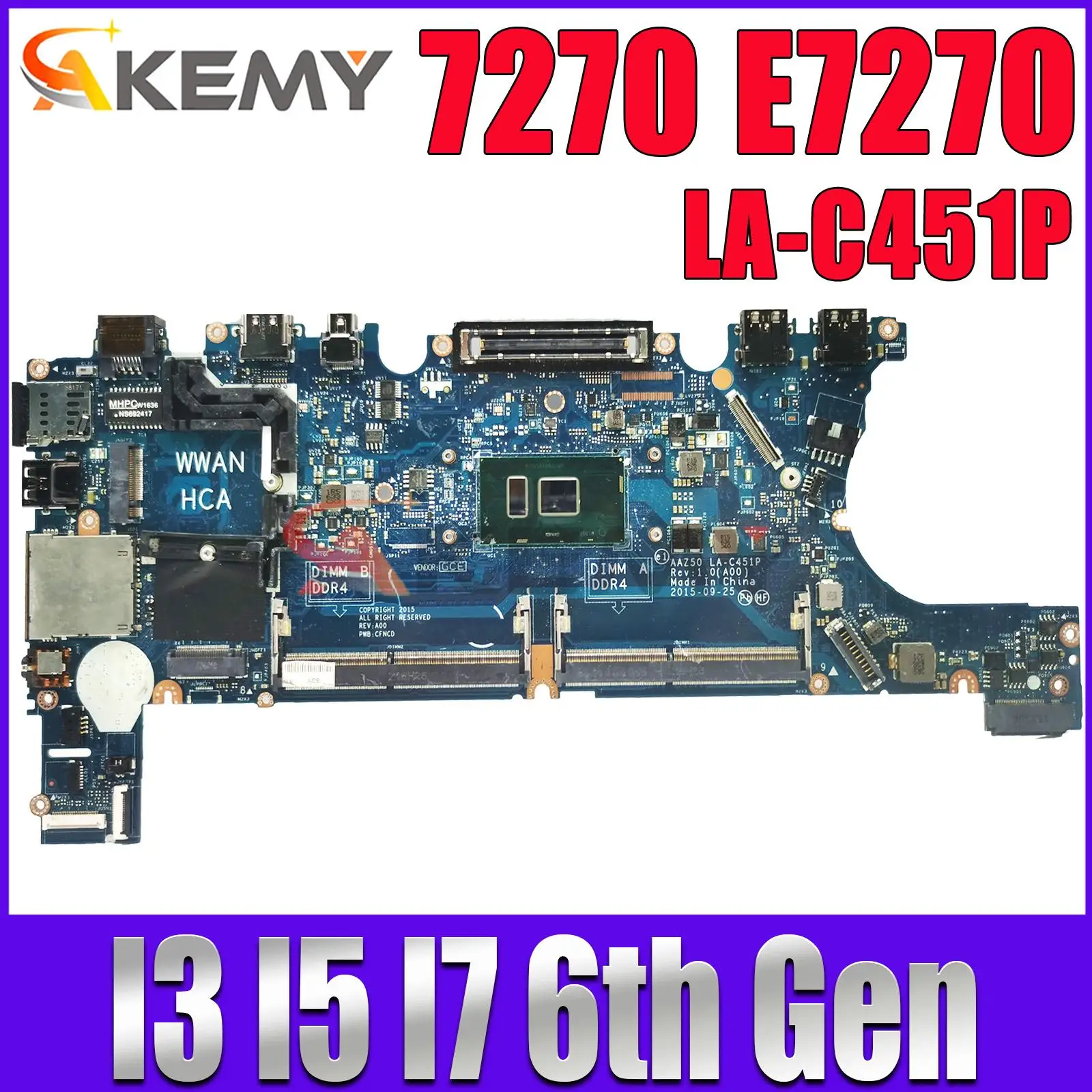 LA-C451P For Dell Latitude 12 7270 E7270 Laptop Motherboard With I3 I5 I7 6th Gen CPU 0T0V7J 0H7Y7K 00DTF3 Notebook Mainboard
LA-C451P For Dell Latitude 12 7270 E7270 Laptop Motherboard With I3 I5 I7 6th Gen CPU 0T0V7J 0H7Y7K 00DTF3 Notebook Mainboard